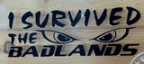 Badlands I Survived Decal