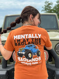 Badlands Mentally At Badlands T-Shirt