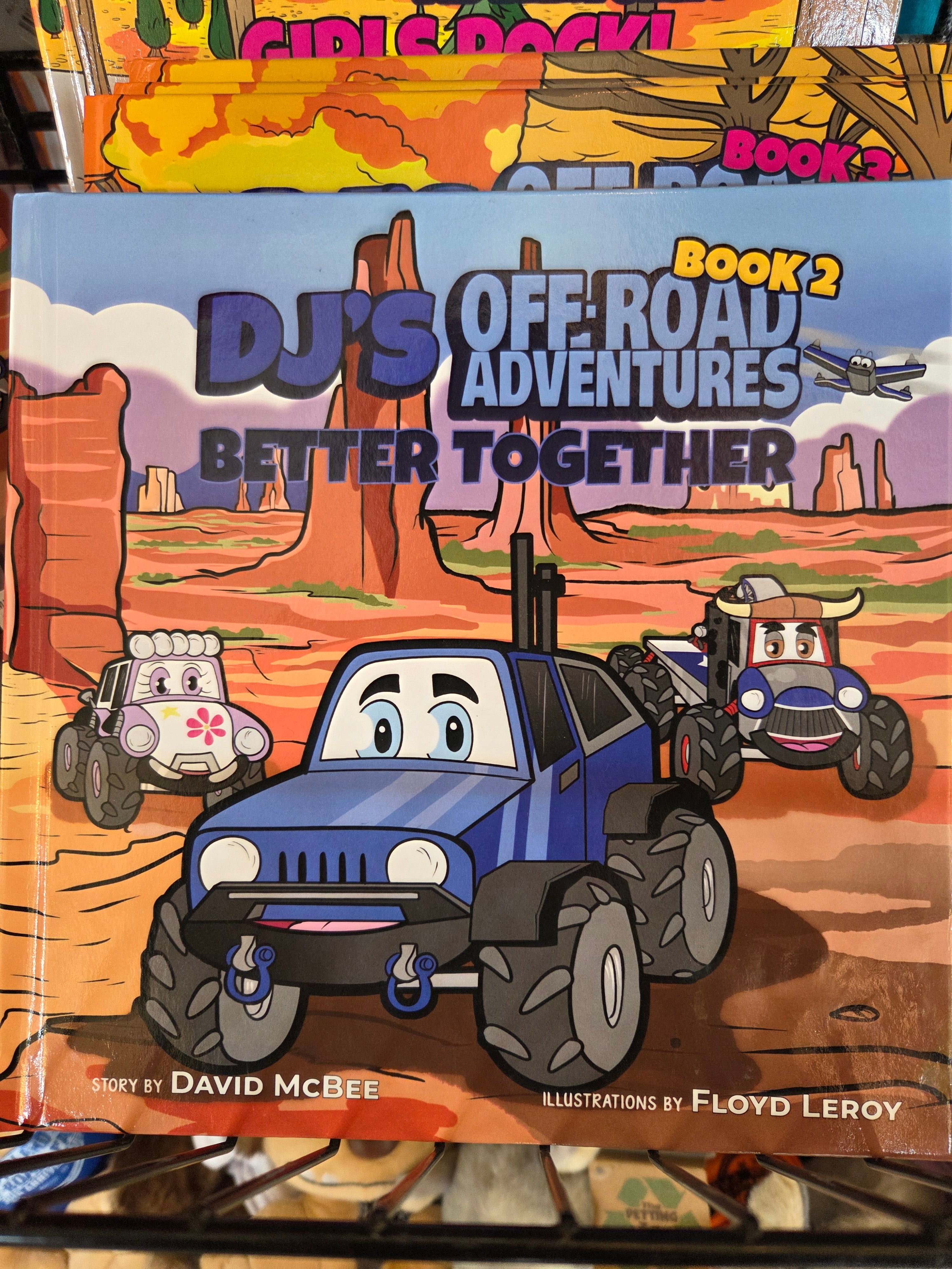 DJ's Off-Road Adventures: Better Together- Book