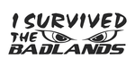 Badlands I Survived Decal